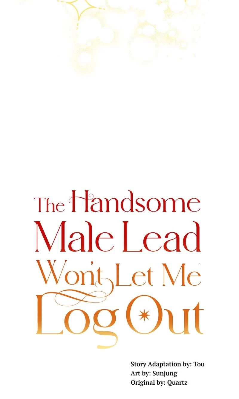 The Handsome Male Lead Won’t Let Me Log Out Chapter 69 - page 5