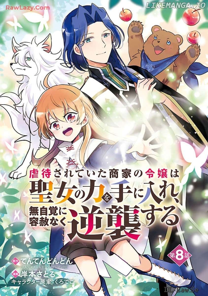 Gyakutaisarete Ita Shouka no Reijou wa Seijo no Chikara wo Te ni Ire, Mujikaku ni Youshanaku Gyakushuu suru Chapter 8 - page 2