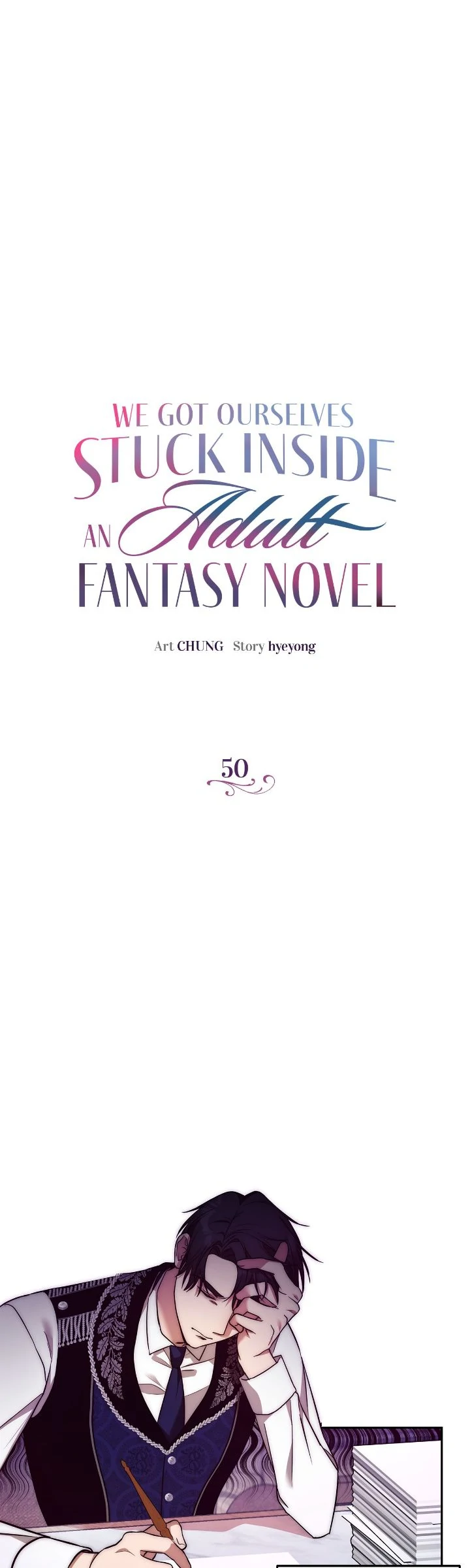 We Got Ourselves Stuck Inside an Adult Fantasy Novel Chapter 50 - page 1