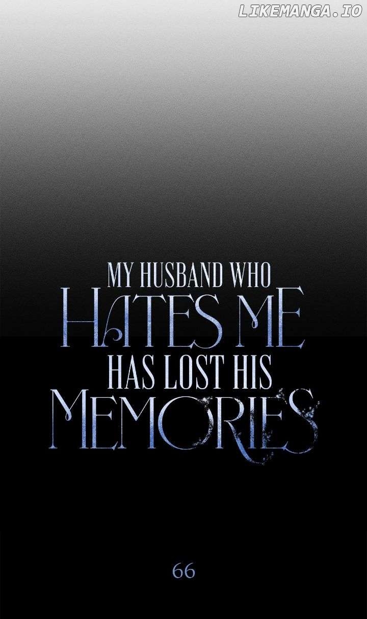 My Husband Who Hates Me Has Lost His Memories Chapter 66 - page 27