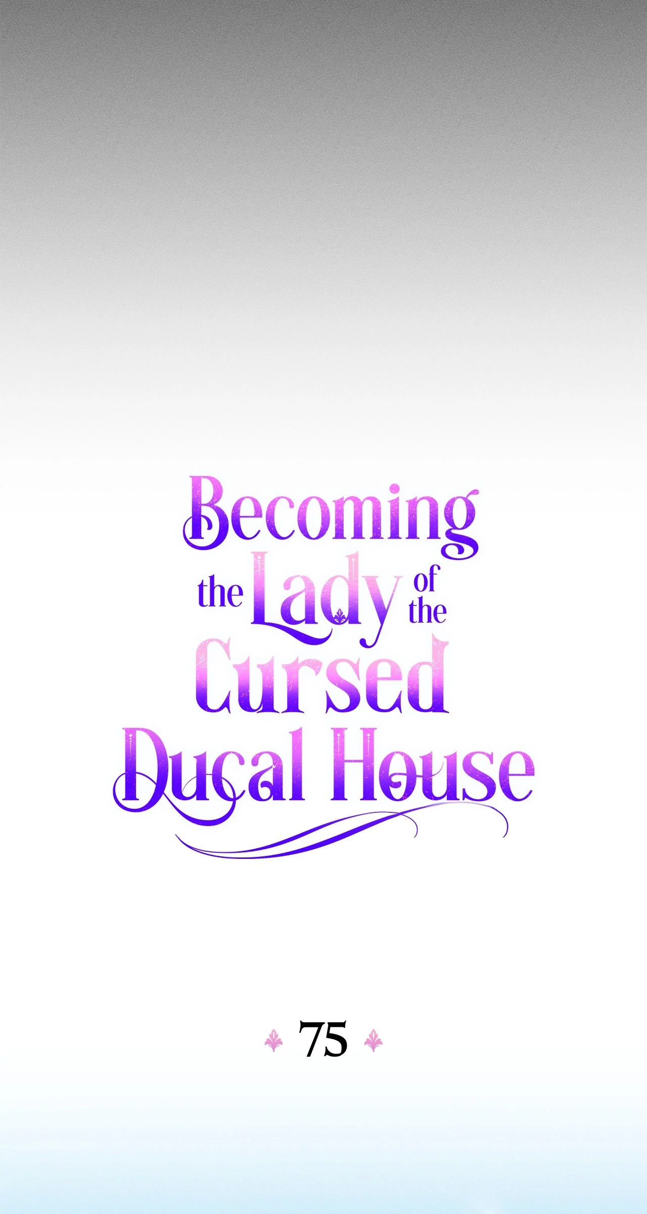 Becoming the Lady of the Cursed Ducal House Chapter 75 - page 46