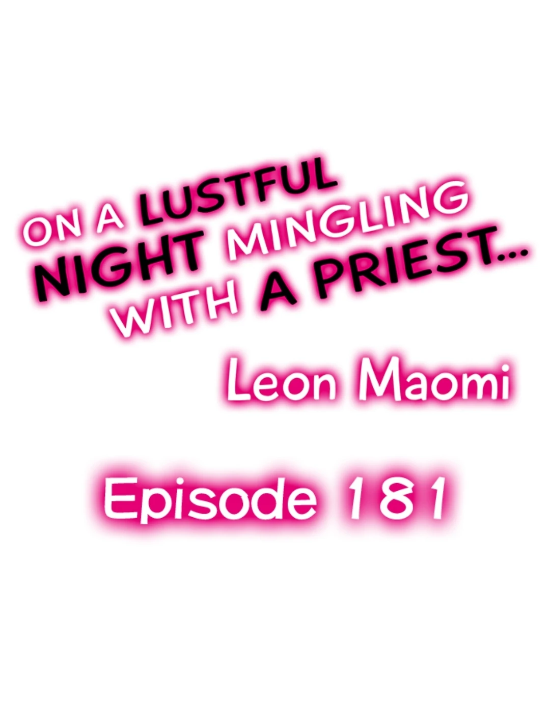 On A Lustful Night Mingling With A Priest Chapter 181 - page 1