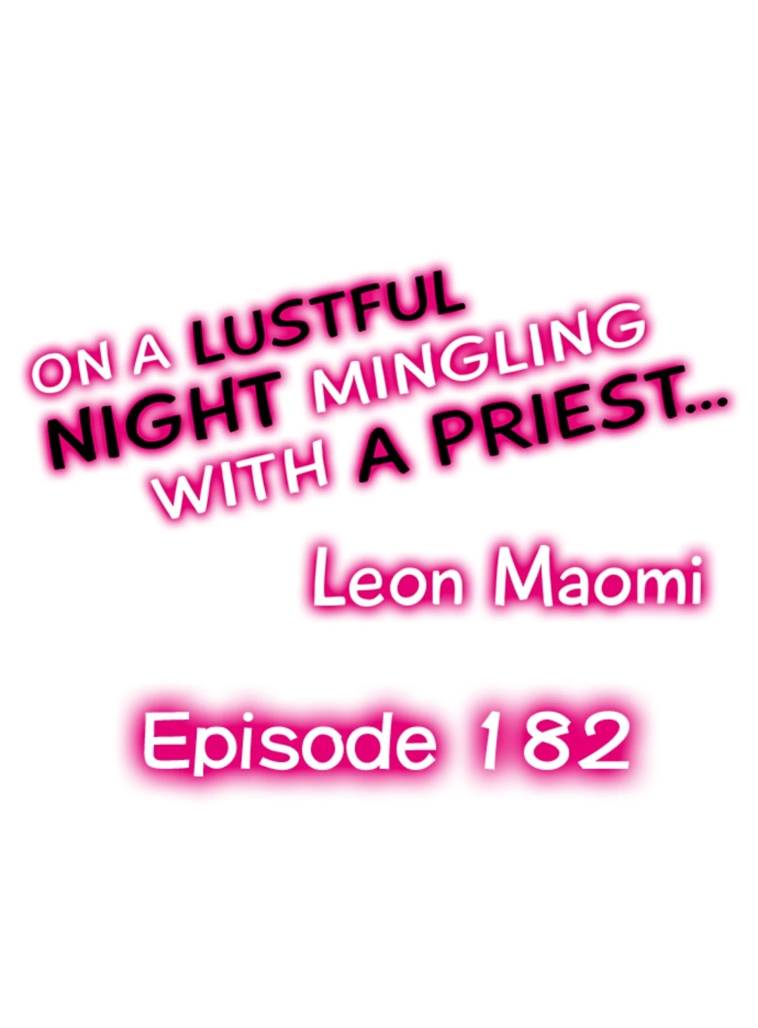On A Lustful Night Mingling With A Priest Chapter 182 - page 1
