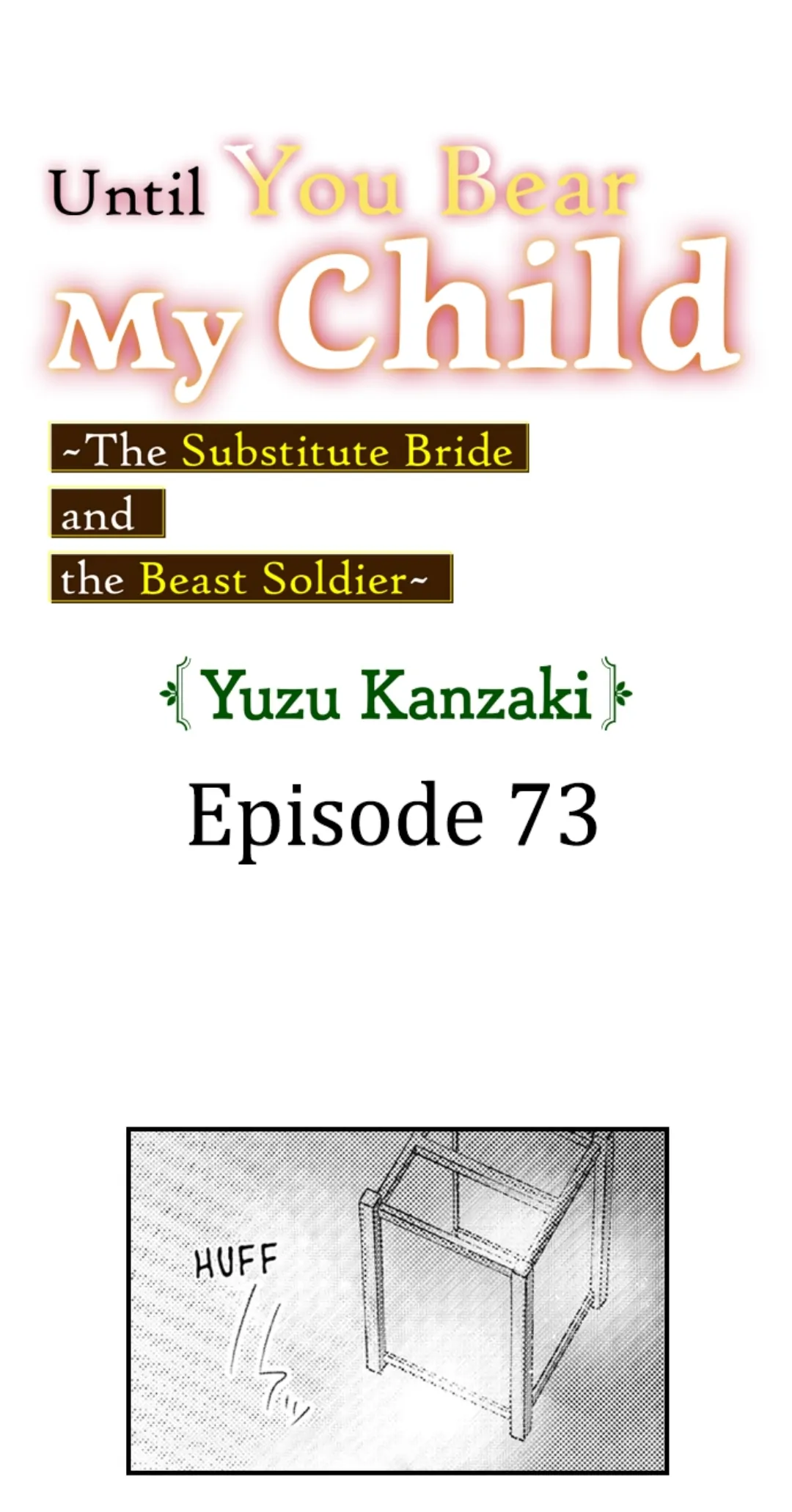 Until You Bear My Child ~ The Substitute Bride and the Beast Soldier ~ Chapter 73 - page 1