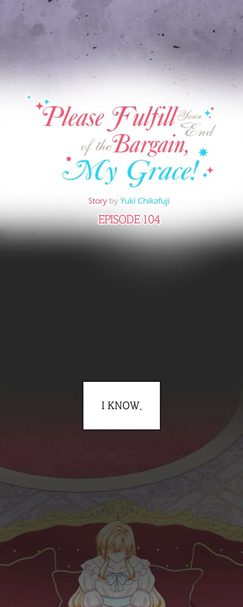 Please Fulfill Your End of the Bargain, My Grace! Chapter 104 - page 5