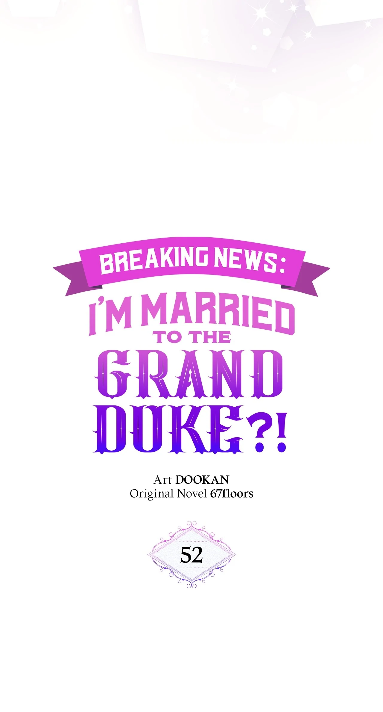 Marriage with the Archduke, I Know Now Chapter 52 - page 44