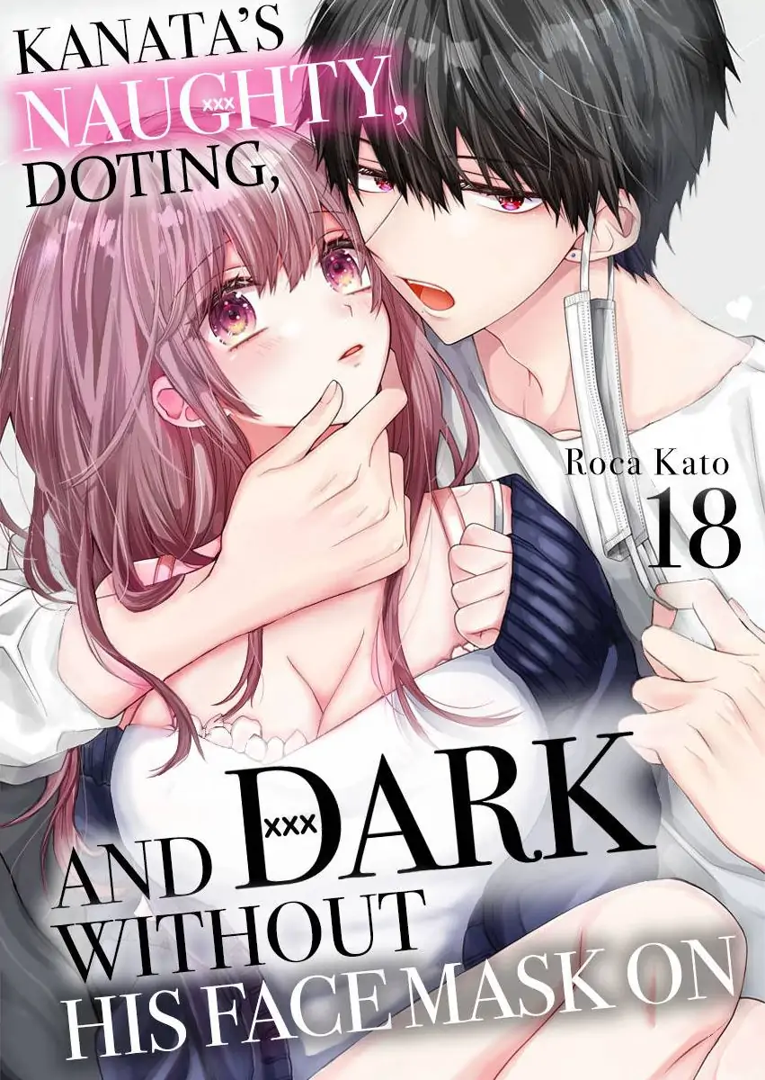 Masuku Wo Totta Kanatakun Ha Etchi De Dekiai De Chotto Kuroi Chapter 18 - page 1