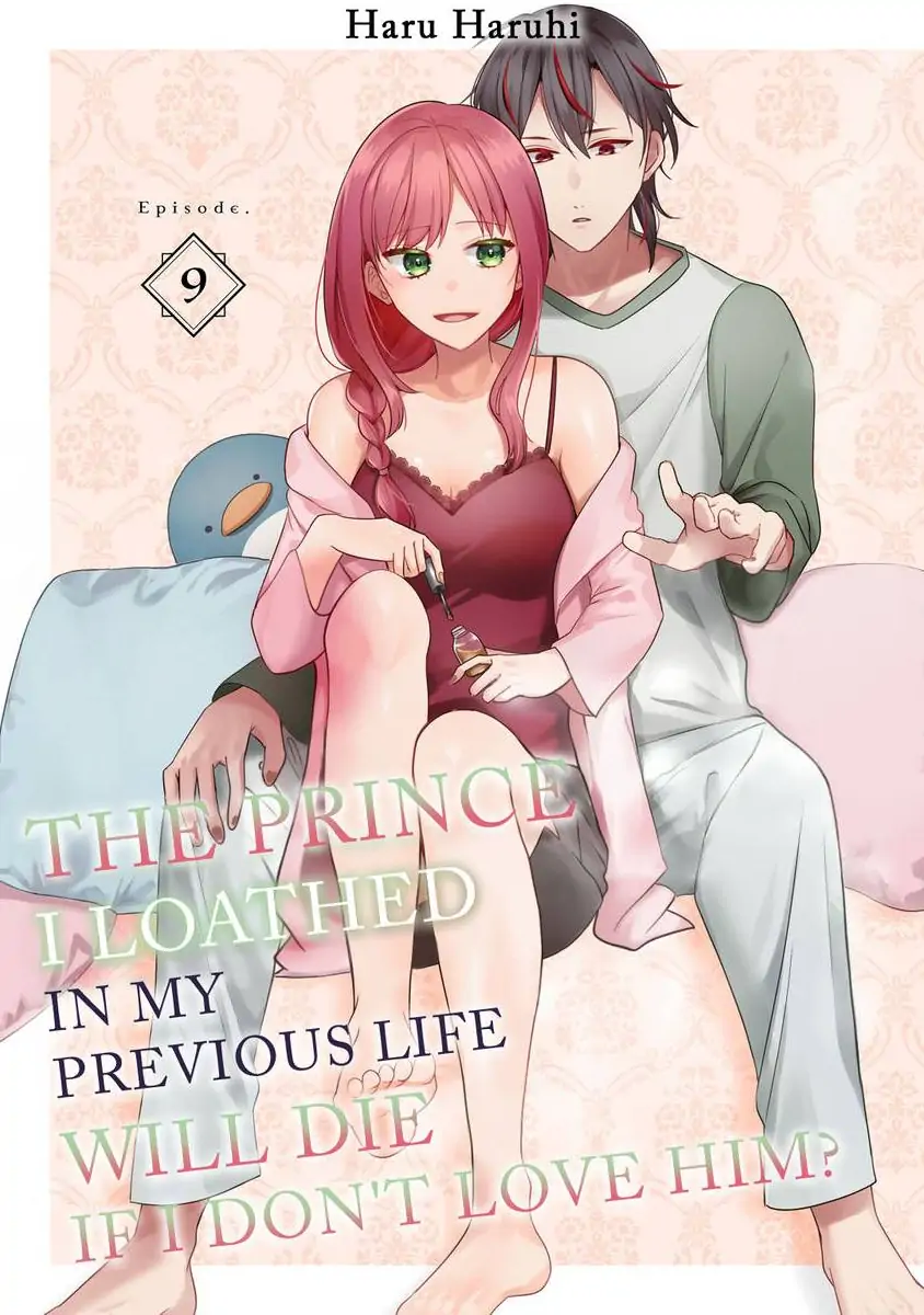 Zense de Shinu hodo Kiraidatta Ouji wa, Watashi ga Aisanai to Shinurashiidesu? Chapter 9 - page 1