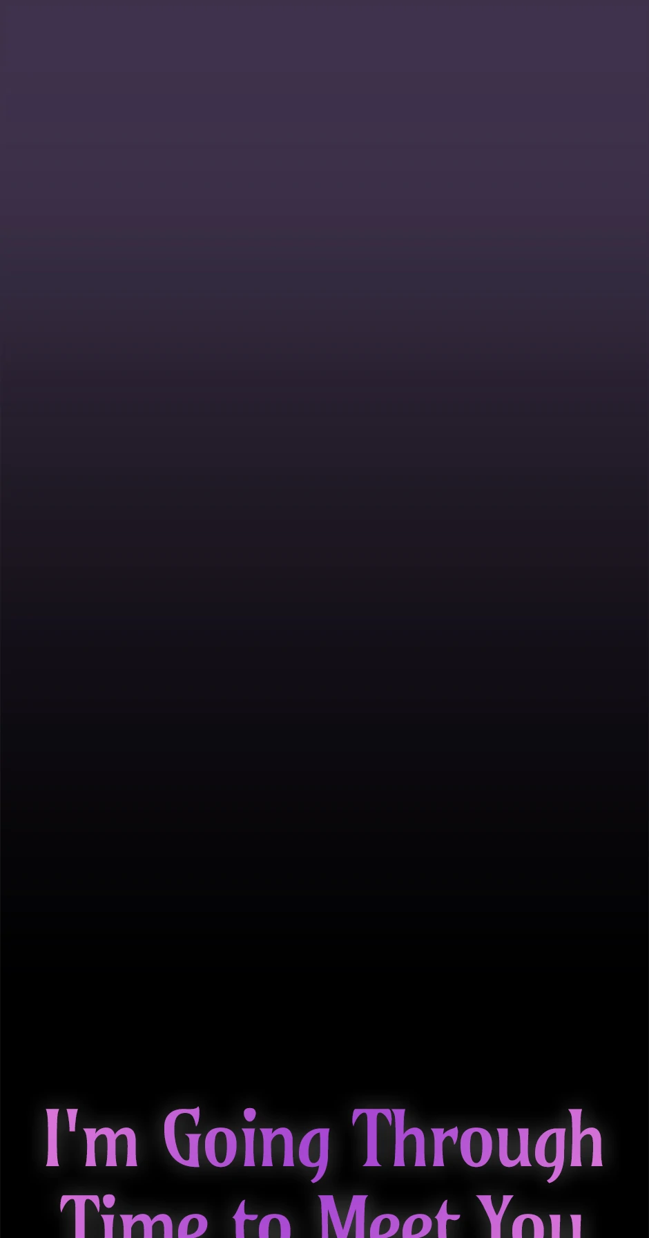 I'm Going To Meet You Beyond Time Chapter 37 - page 20