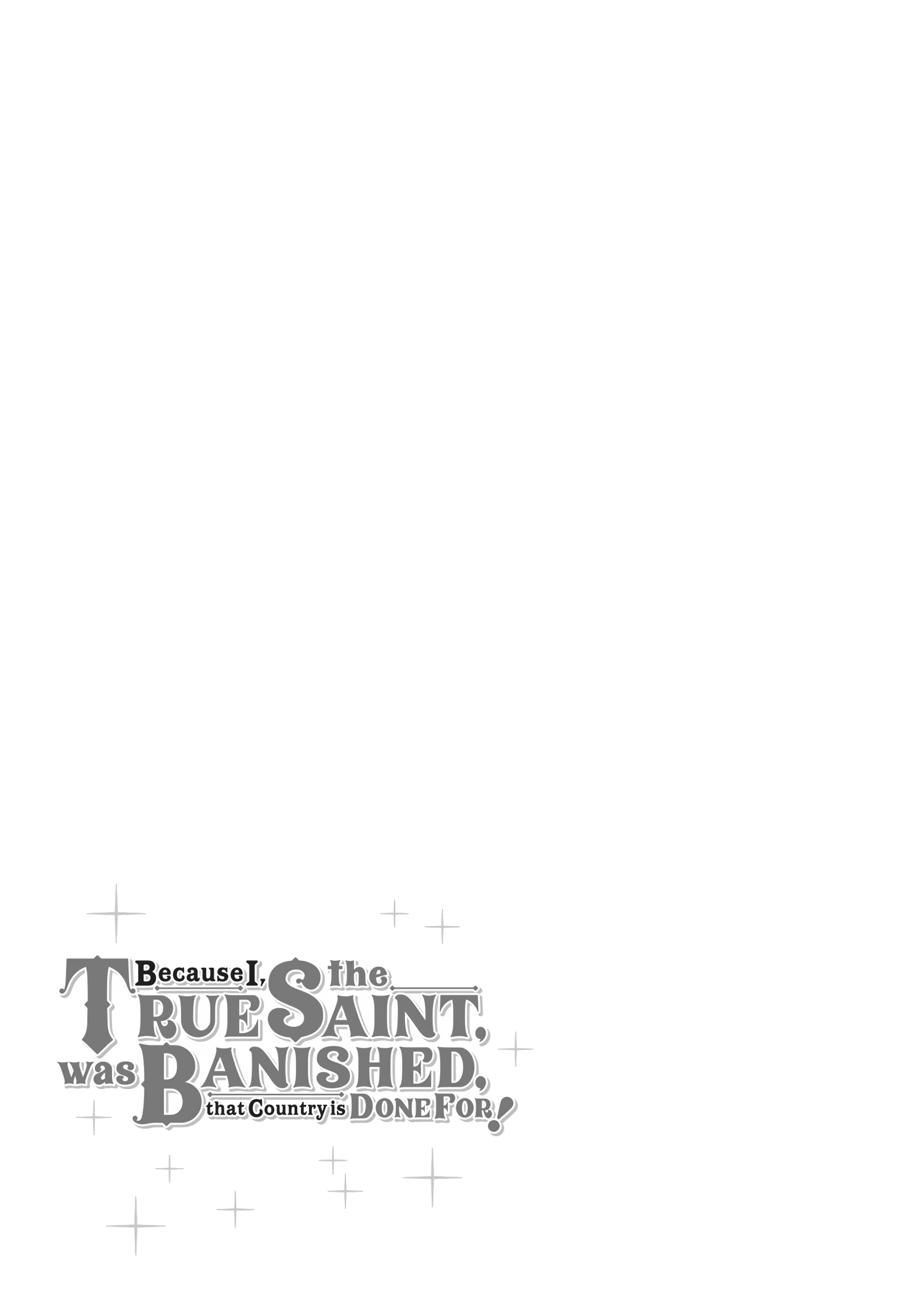 Because I, the True Saint, was Banished, that Country is Done For! [Official] Chapter 28 - page 31