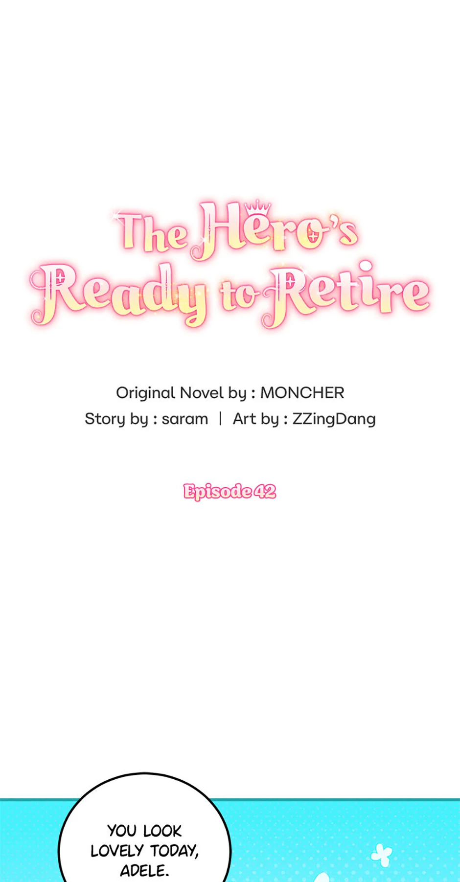 I’m Done Being a Hero, Even If It’s Retirement Chapter 42 - page 1