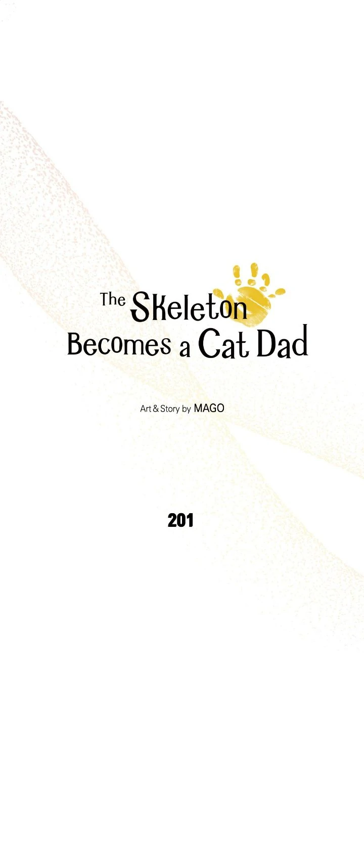 The Skeleton Becomes a Cat Dad Chapter 201 - page 4