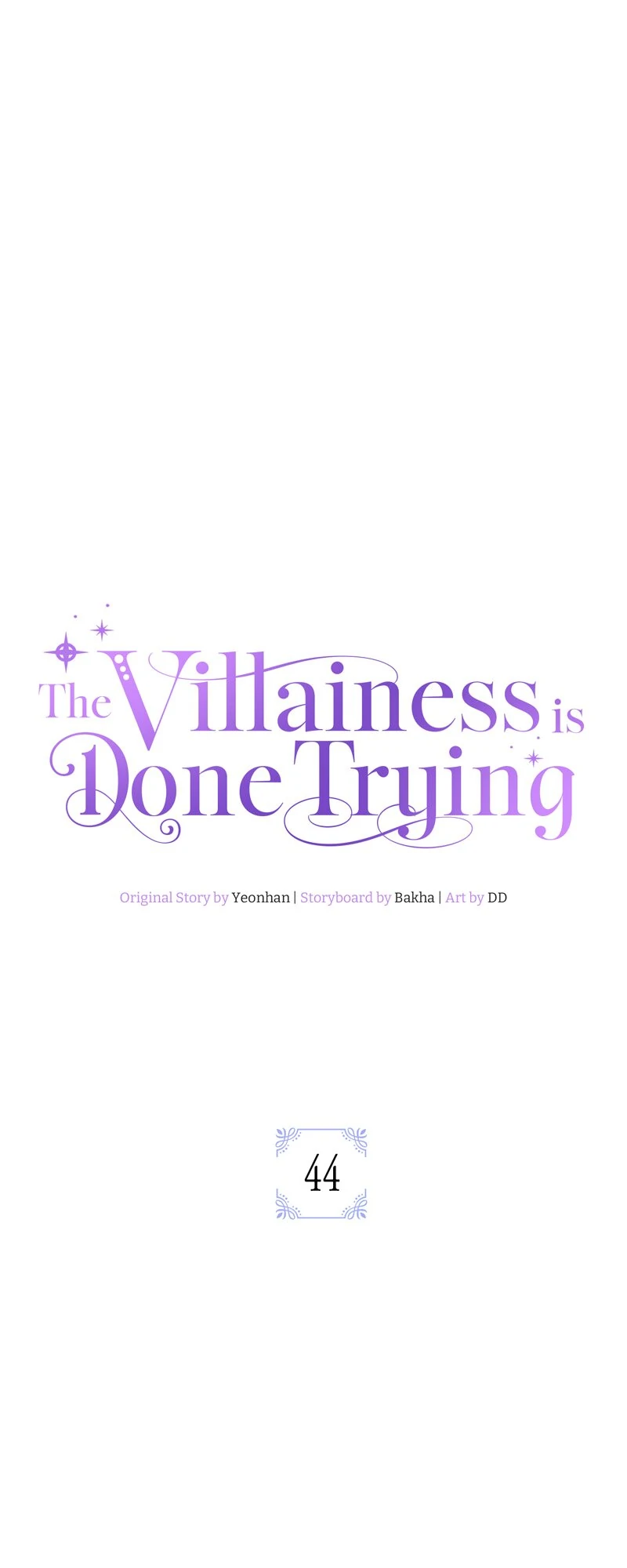 The Villainess is Done Trying Chapter 44 - page 1