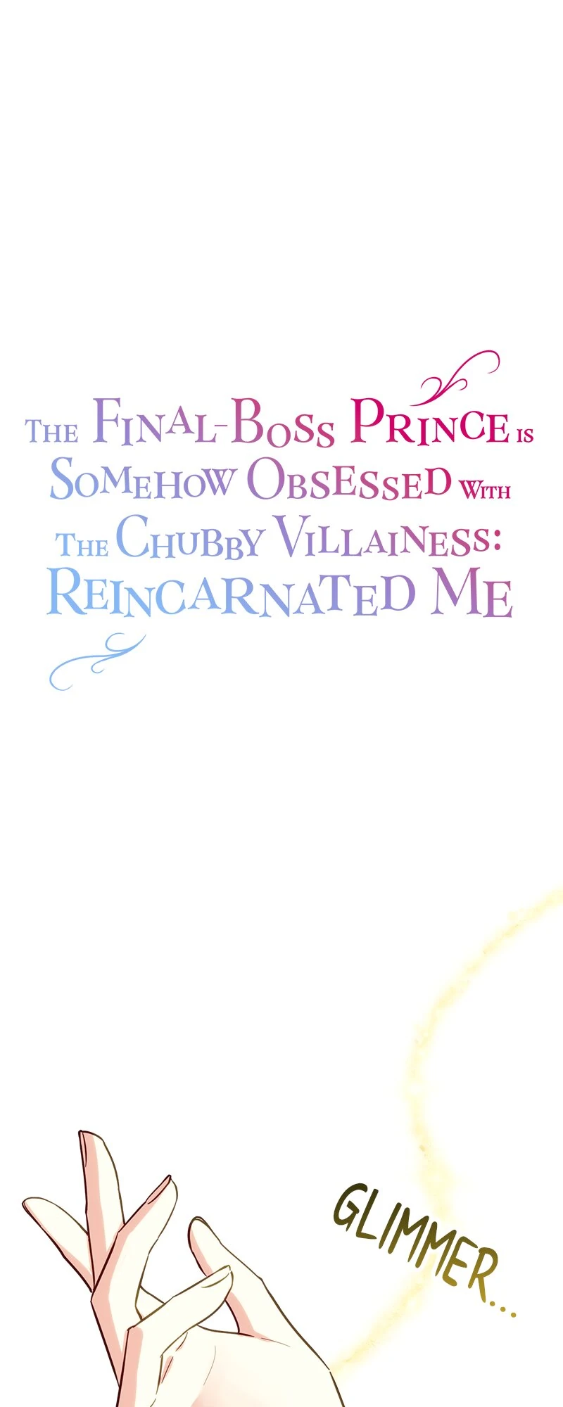 The Final-Boss Prince is Somehow Obsessed with the Chubby Villainess: Reincarnated Me Chapter 46 - page 1