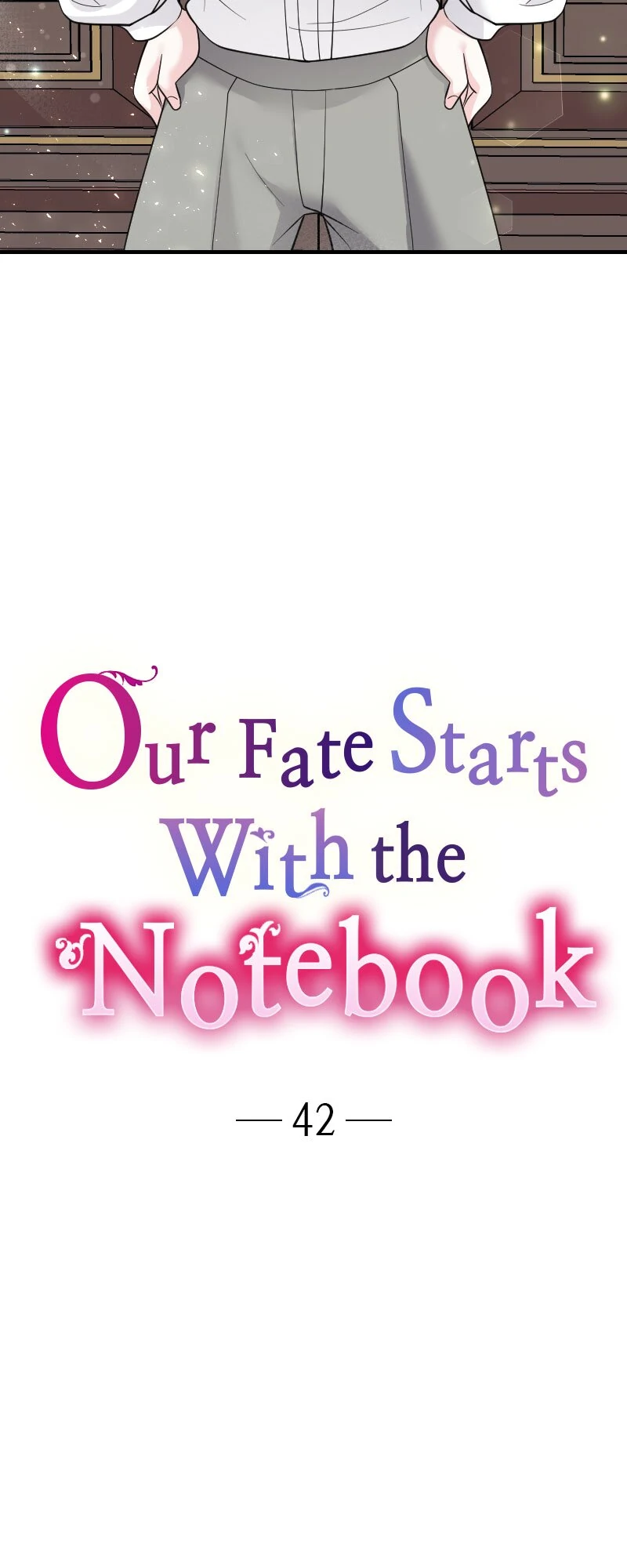 Our Fate Starts With the Notebook Chapter 42 - page 4