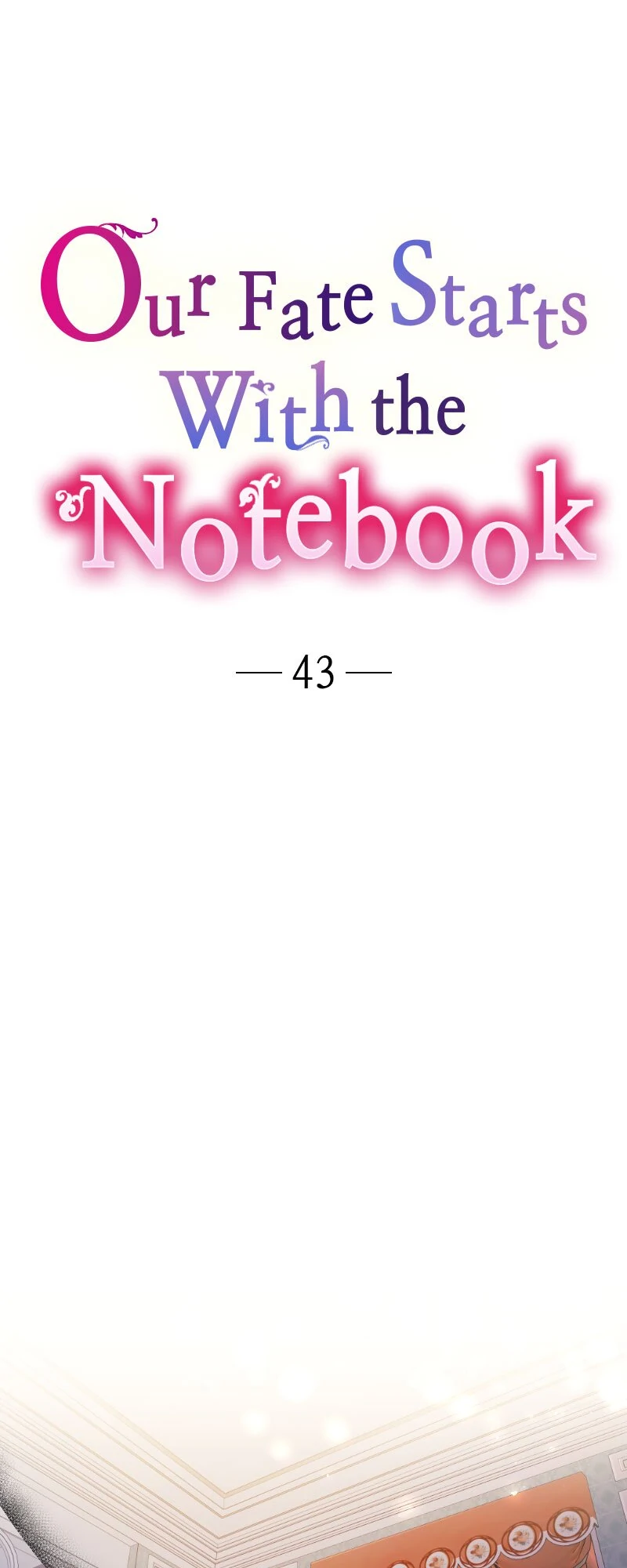 Our Fate Starts With the Notebook Chapter 43 - page 4