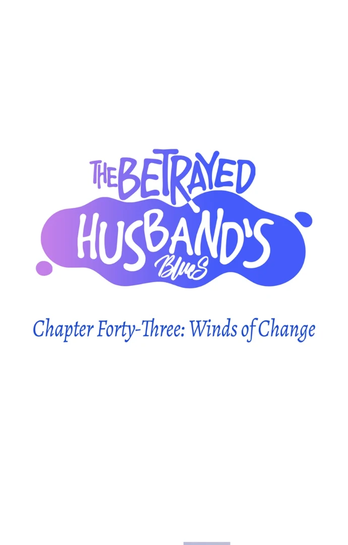 The Betrayed Husband’s Blues Chapter 43 - page 3