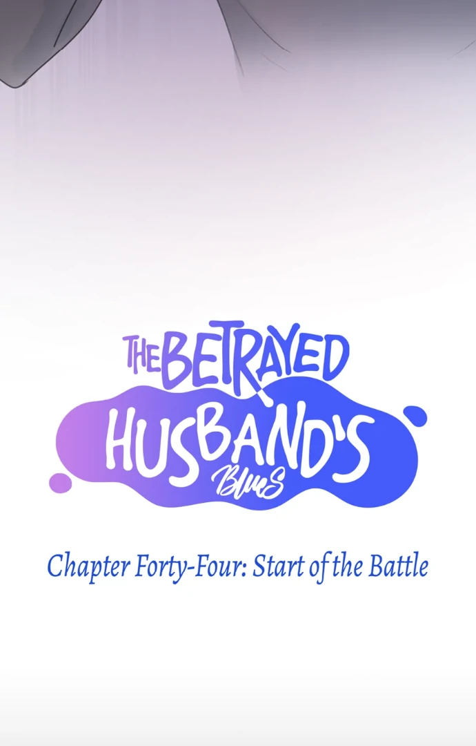 The Betrayed Husband’s Blues Chapter 44 - page 6