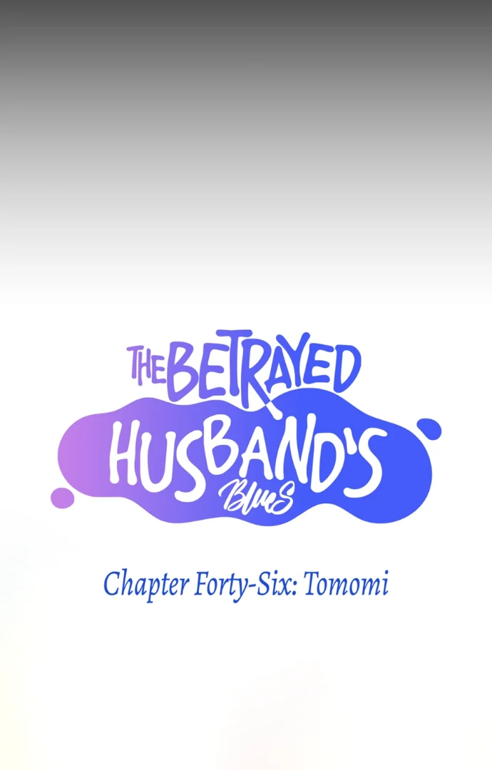 The Betrayed Husband’s Blues Chapter 46 - page 4