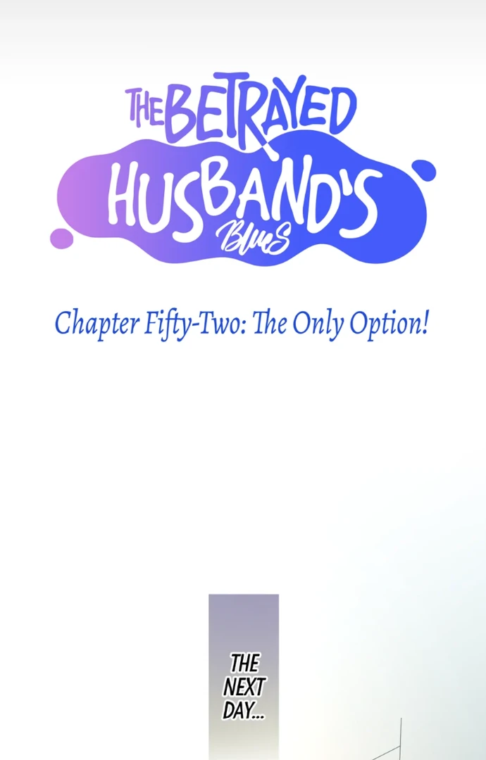 The Betrayed Husband’s Blues Chapter 52 - page 4