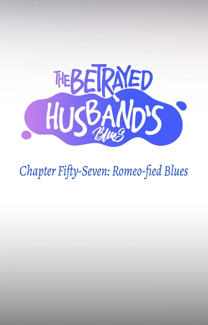 The Betrayed Husband’s Blues Chapter 57 - page 7