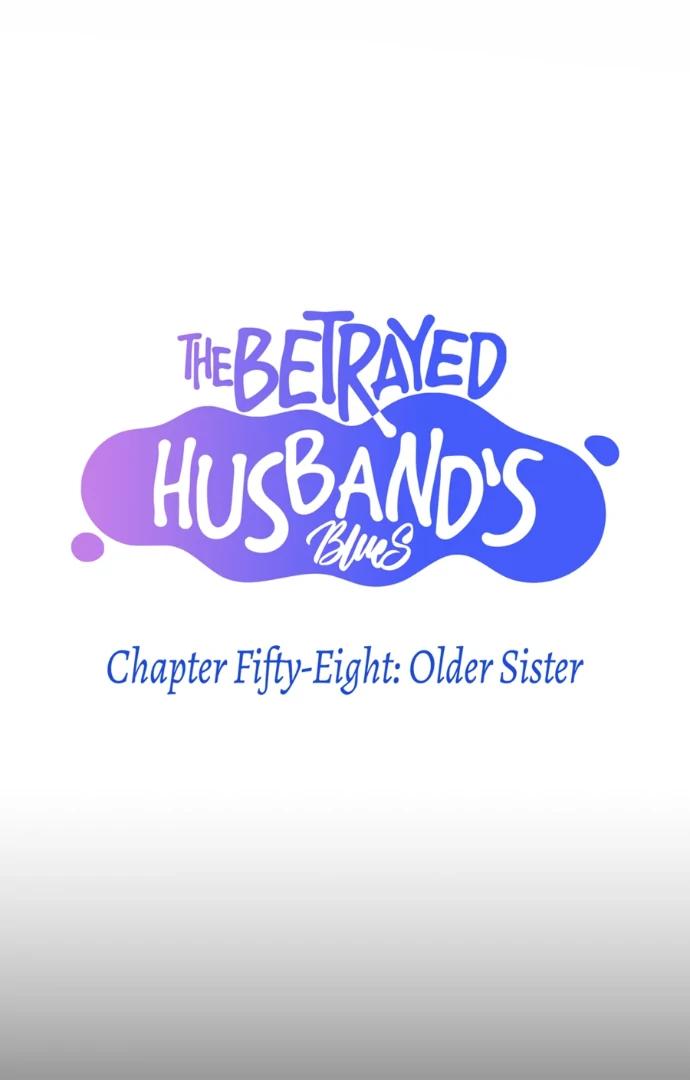 The Betrayed Husband’s Blues Chapter 58 - page 5