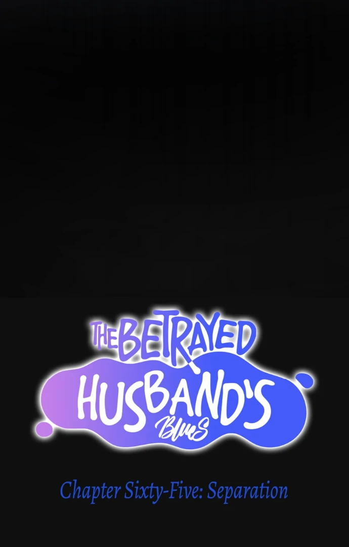 The Betrayed Husband’s Blues Chapter 65 - page 5