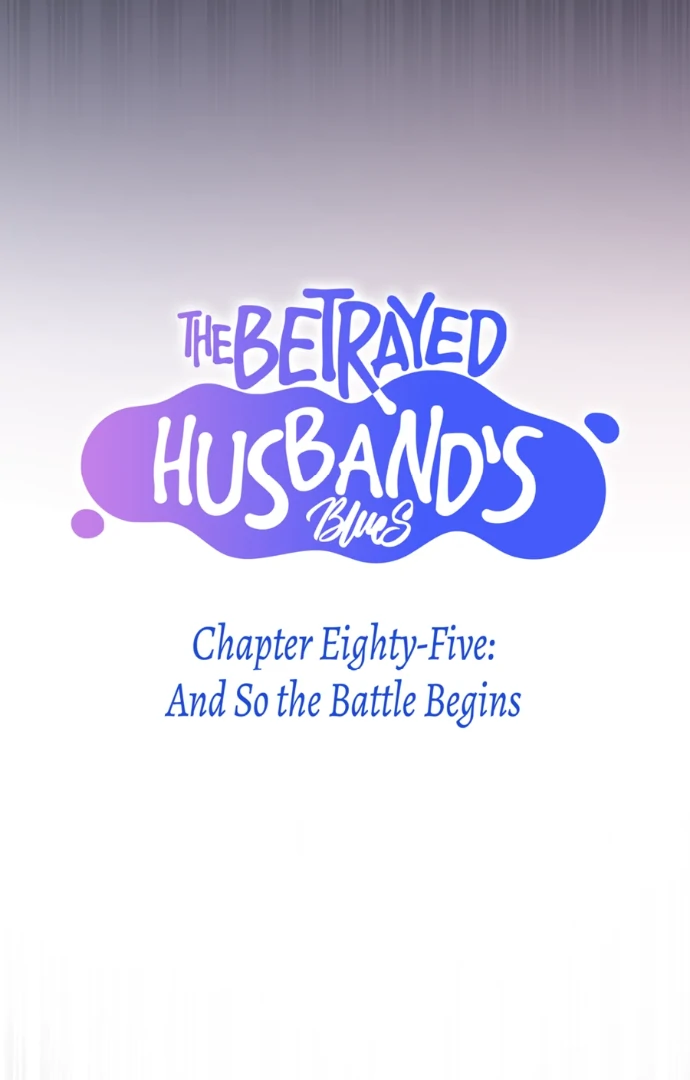 The Betrayed Husband’s Blues Chapter 85 - page 6