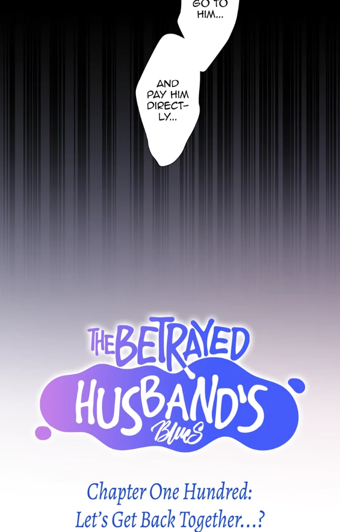 The Betrayed Husband’s Blues Chapter 100 - page 6