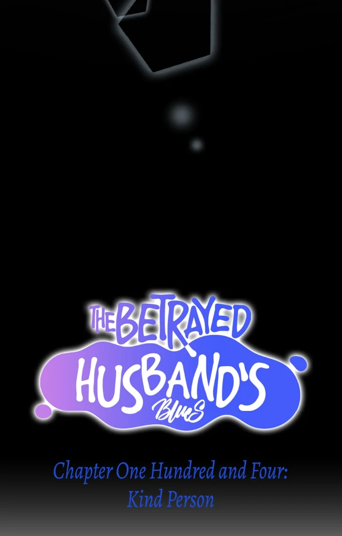 The Betrayed Husband’s Blues Chapter 104 - page 6