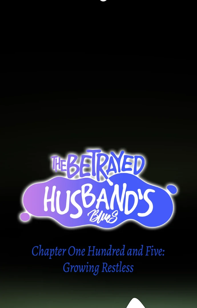 The Betrayed Husband’s Blues Chapter 105 - page 5
