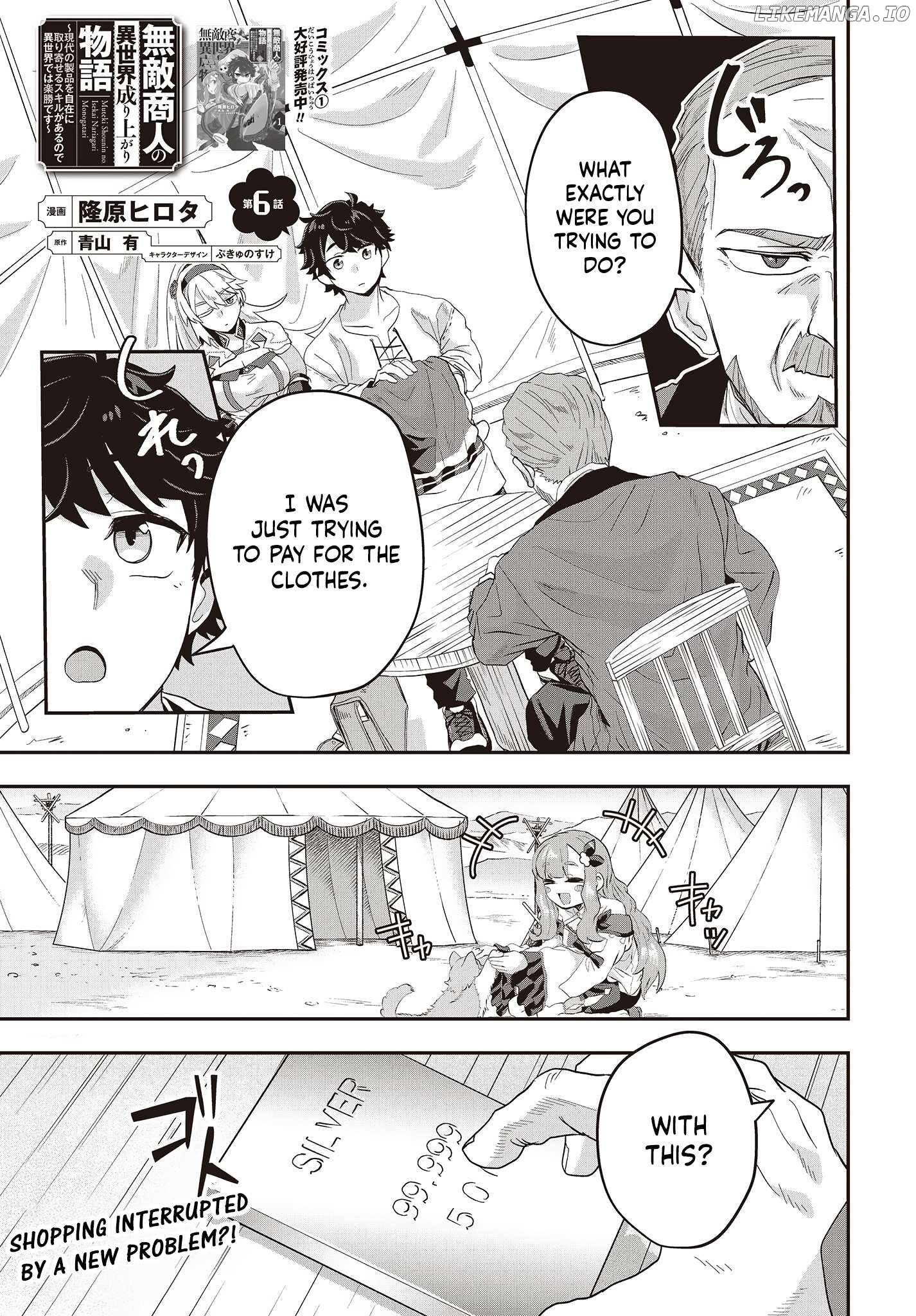 Muteki Shounin no Isekai Nariagari Monogatari ~Gendai no Seihin o Jizai ni Toriyoseru Sukiru ga Aru Node Isekai de wa Rakushoudesu~ Chapter 6 - page 1