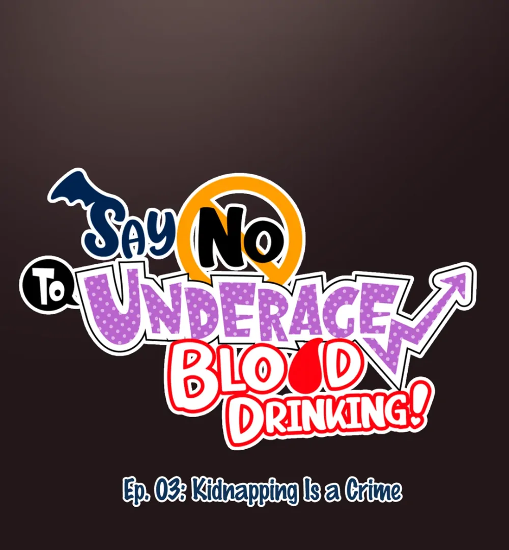 Say No To Underage Blood Drinking! (Official) Chapter 3 - page 10