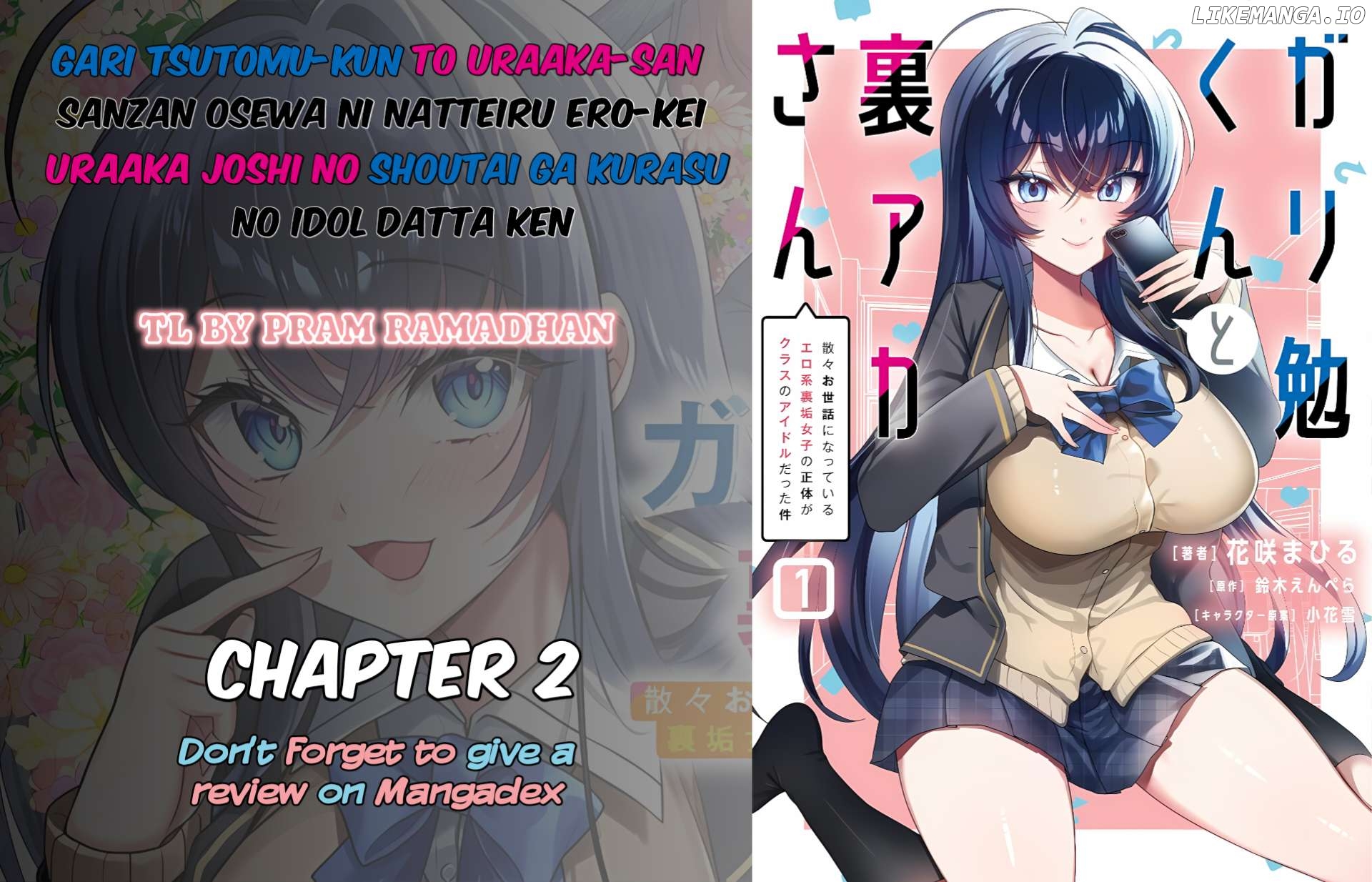 Gari Tsutomu-kun to Uraaka-san - Sanzan Osewa ni Natteiru Ero-kei Uraaka Joshi no Shoutai ga Kurasu no Idol Datta Ken Chapter 2 - page 1