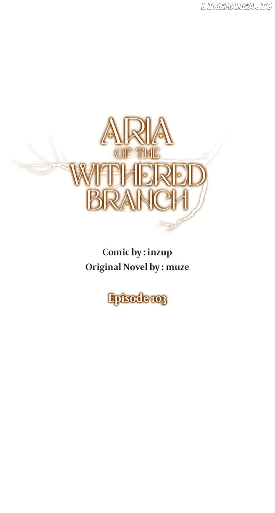 Aria of the Withered Branch Chapter 103 - page 34