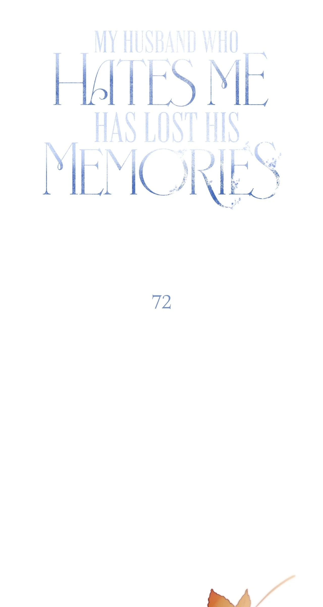 My Husband Who Hates Me Has Lost His Memories Chapter 72 - page 61