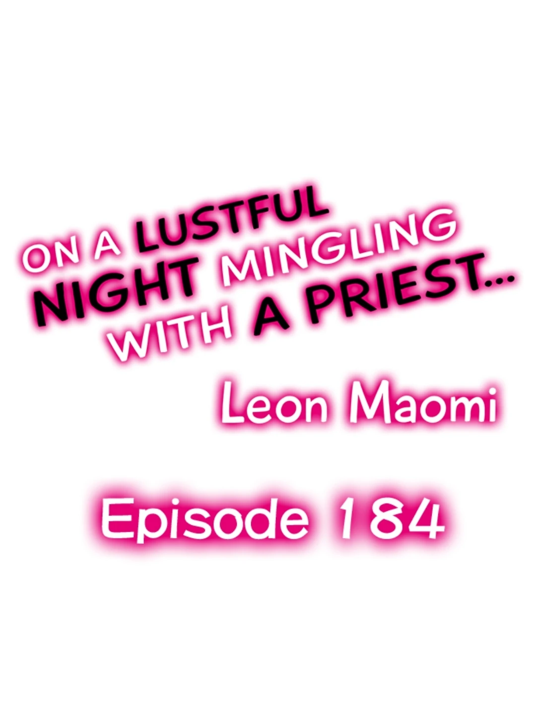 On A Lustful Night Mingling With A Priest Chapter 184 - page 1