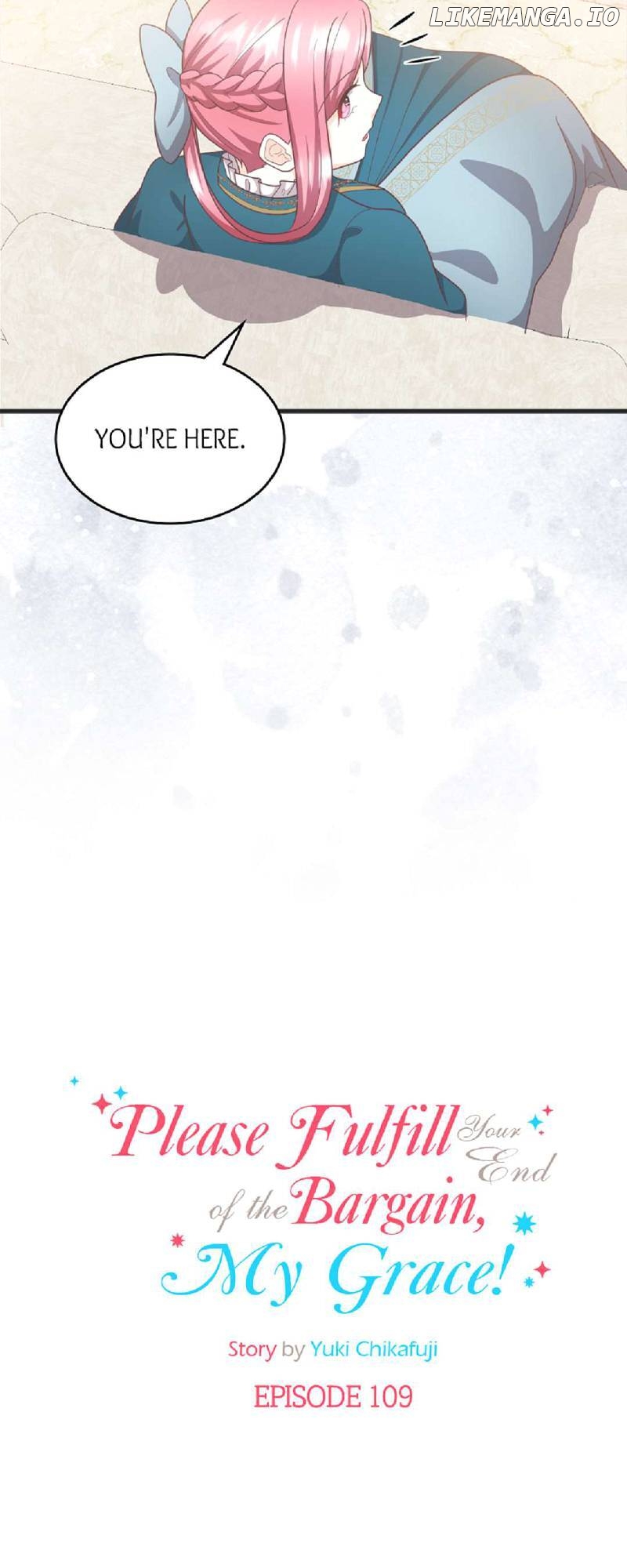 Please Fulfill Your End of the Bargain, My Grace! Chapter 109 - page 6