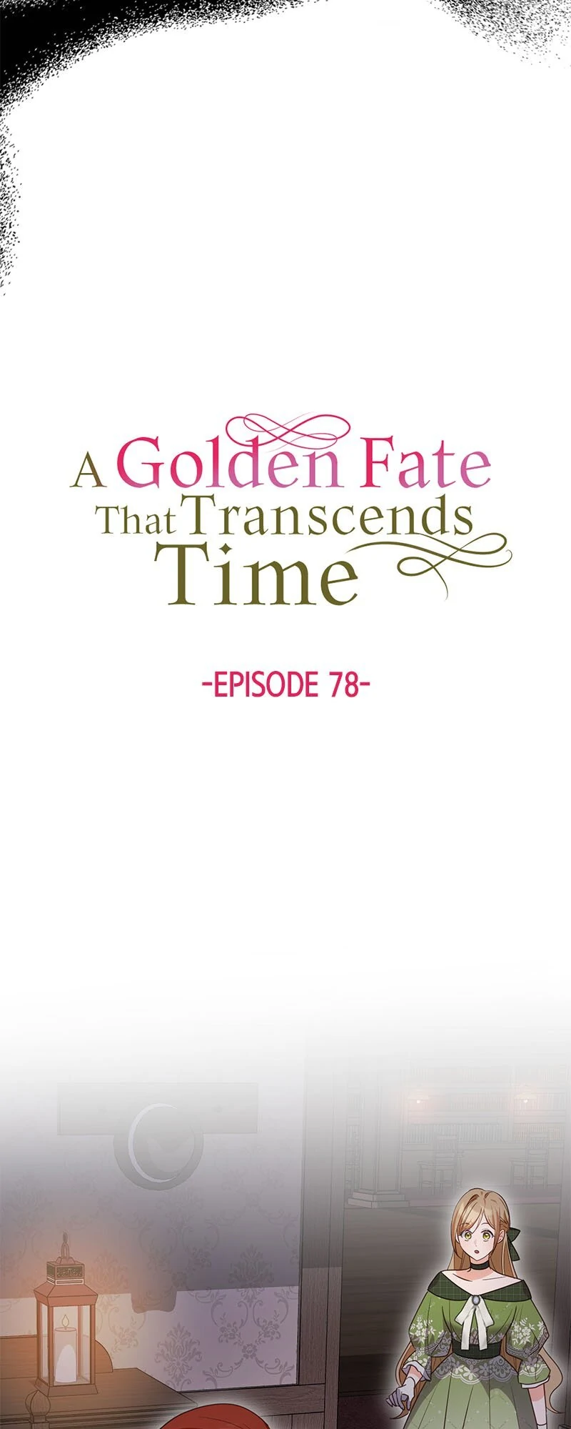 A Golden Fate That Transcends Time Chapter 78 - page 3