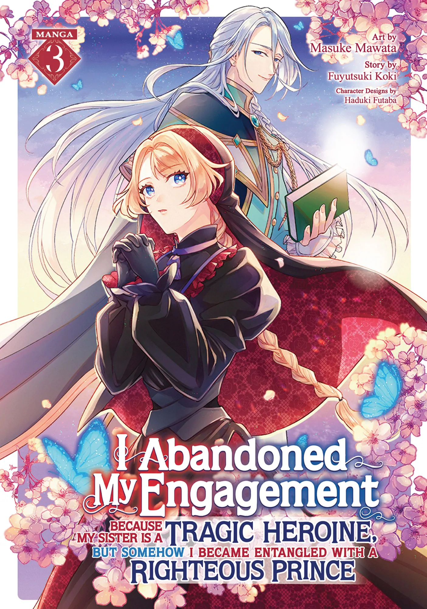 I abandoned my engagement because of my tragic sister, but for some reason I became entangled with a prince who has a strong sense of justice. Chapter 12 - page 1
