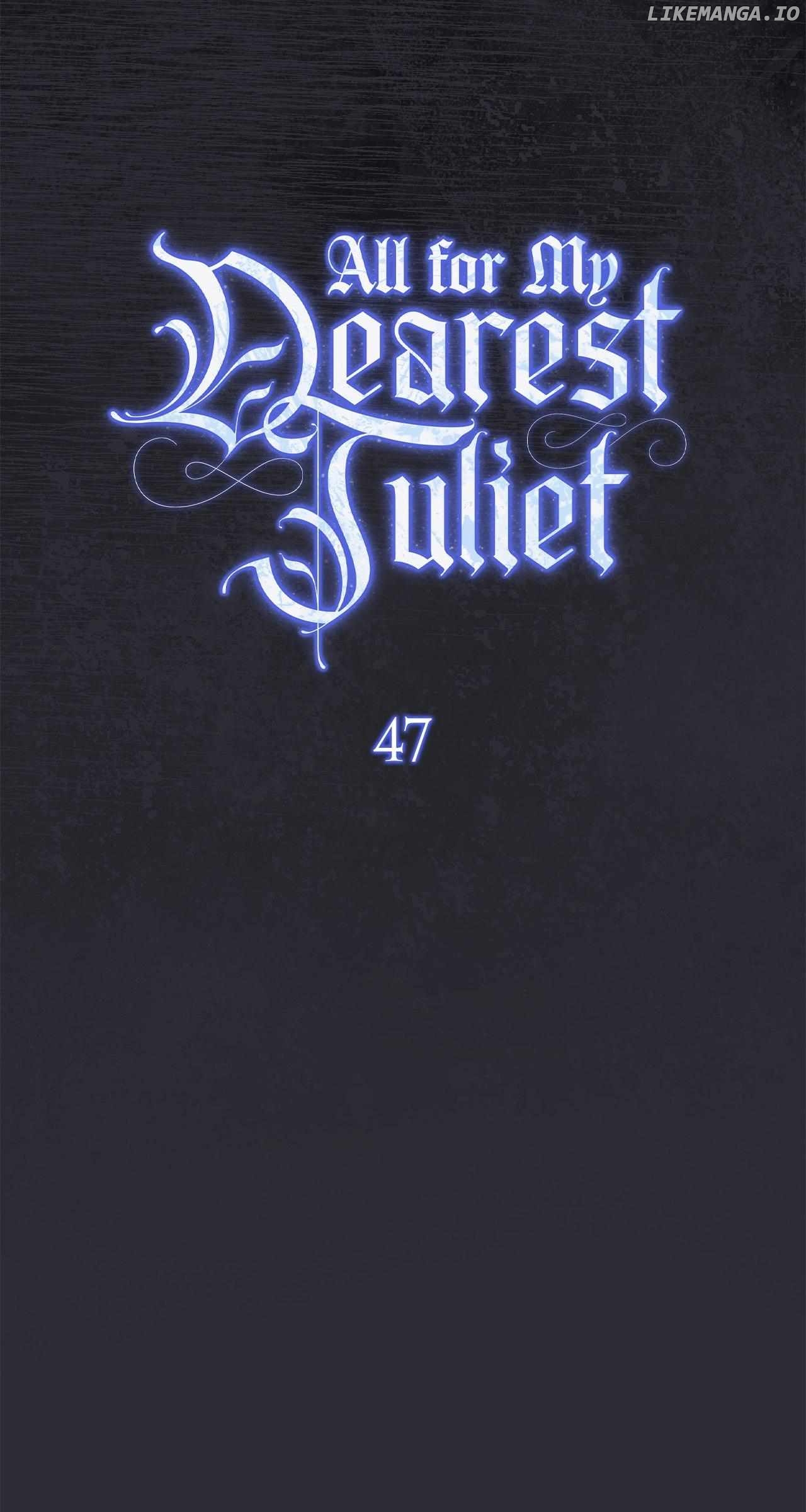 For The Beautiful Juliet Chapter 47 - page 35