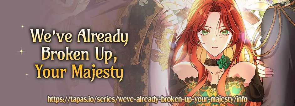 I Don’t Know, Shall We break Up Your Majesty? Chapter 38 - page 72