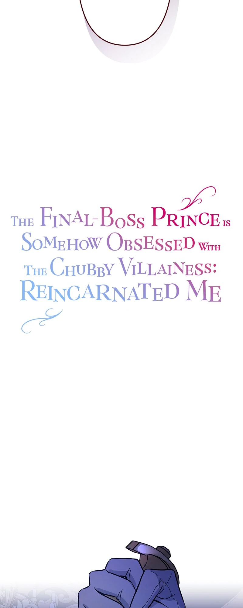 The Final-Boss Prince is Somehow Obsessed with the Chubby Villainess: Reincarnated Me Chapter 49 - page 2