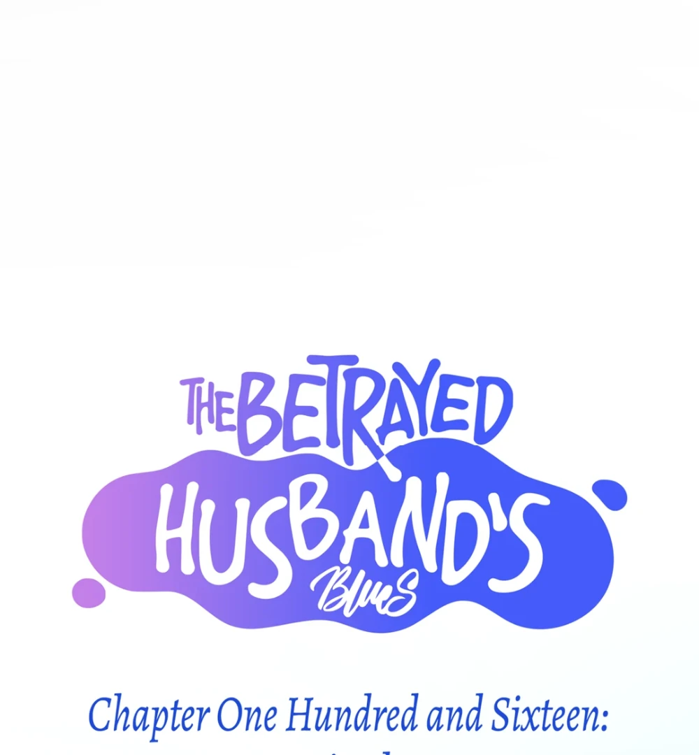The Betrayed Husband’s Blues Chapter 116 - page 8