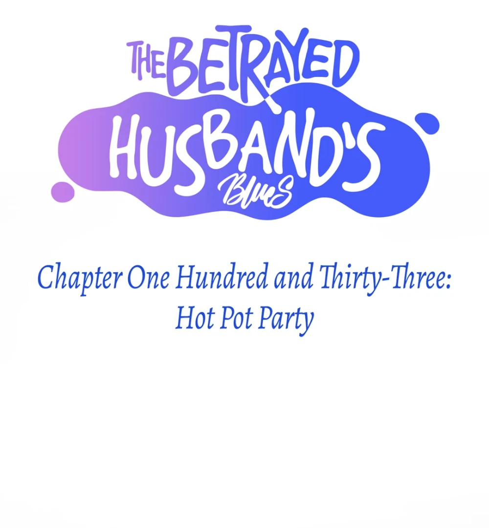 The Betrayed Husband’s Blues Chapter 133 - page 10