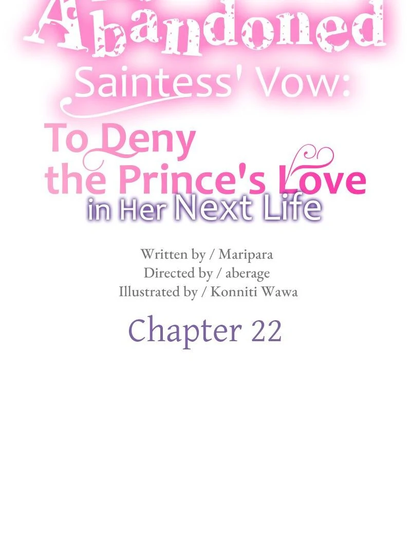 The Abandoned Saintess' Vow: To Deny the Prince's Love in Her Next Life Chapter 22 - page 17