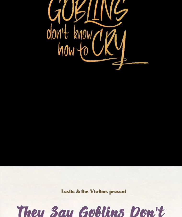 They Say Goblins Don't Know How To Cry Chapter 18 - page 103