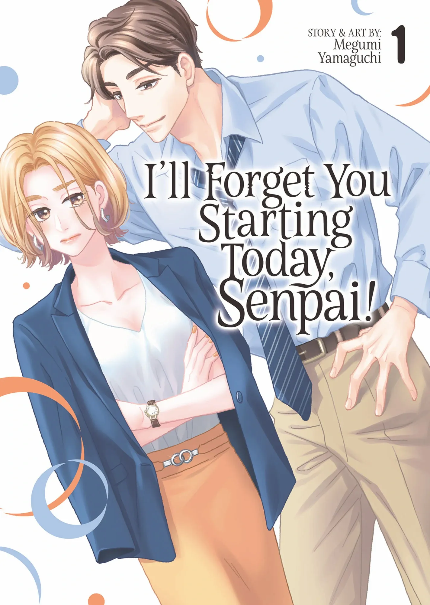 I'll Forget You Starting Today, Senpai! Chapter 1 - page 1