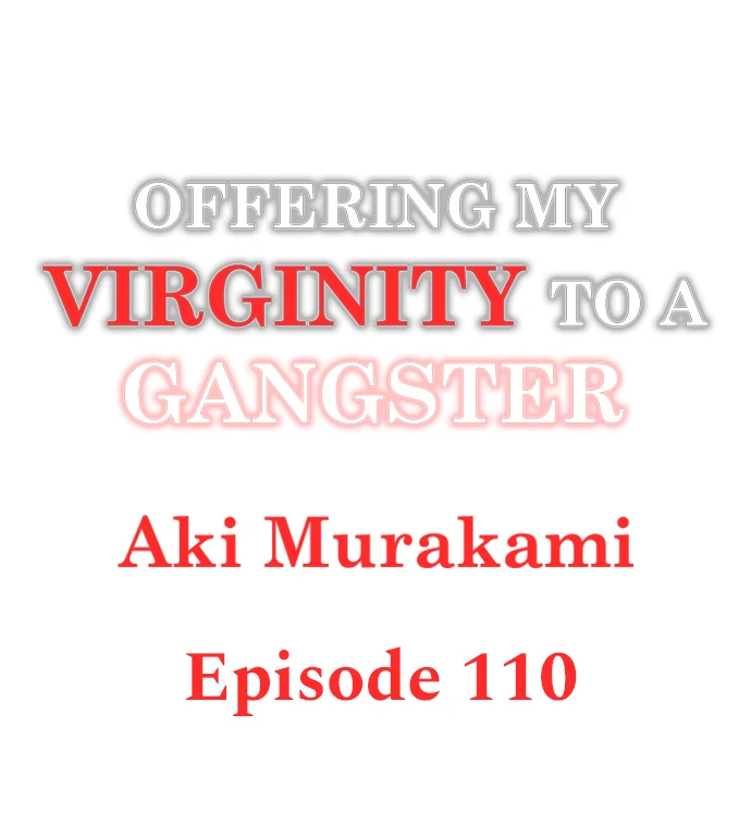 Offering My Virginity to a Gangster Chapter 110 - page 1