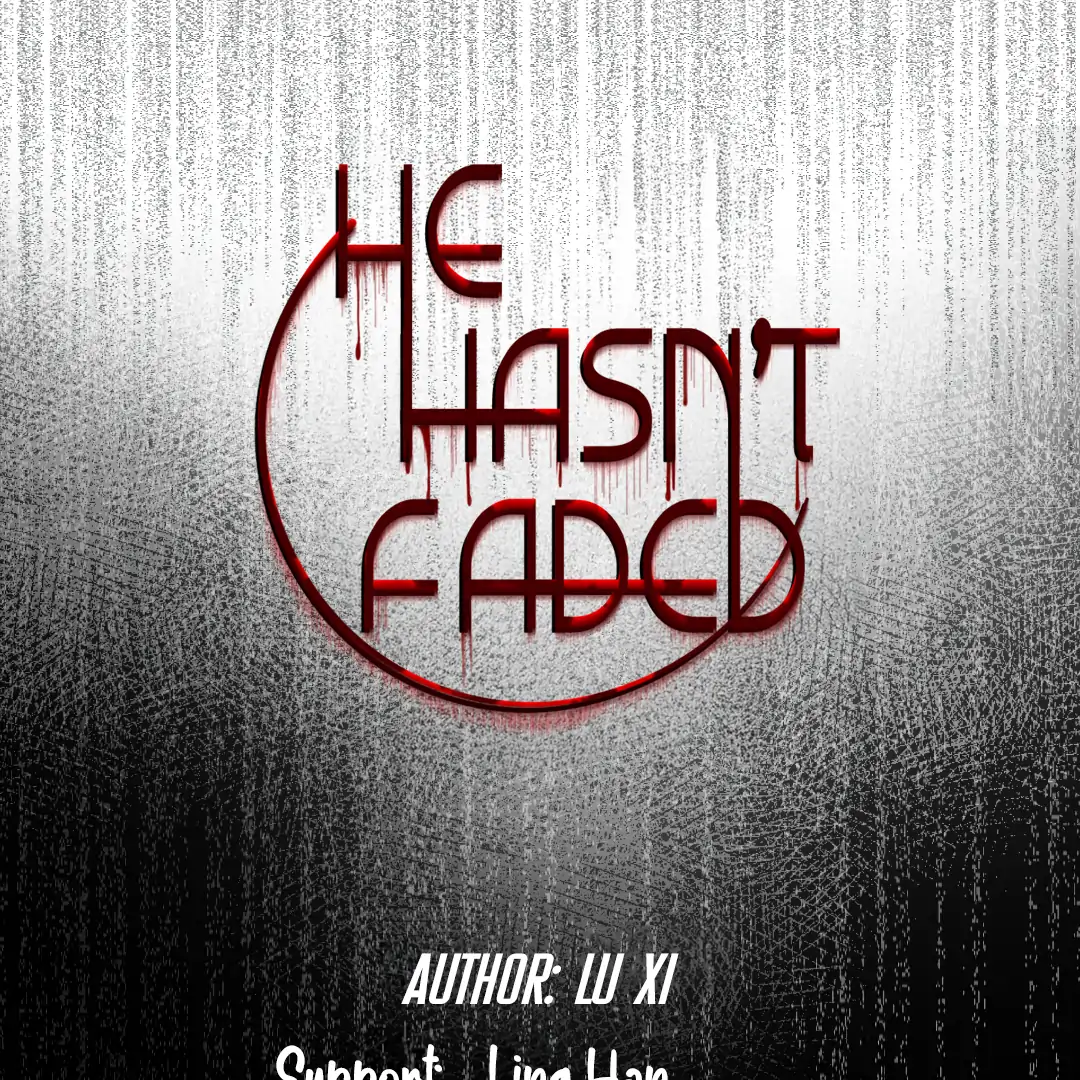 He Hasn't Faded Chapter 28 - page 2
